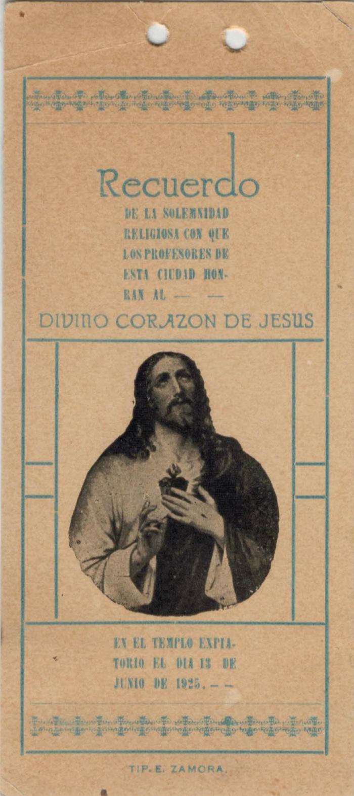 Recuerdo de la Solemnidad Religiosa con que los profesores de esta ciudad honran al Divino Corazón de Jesús