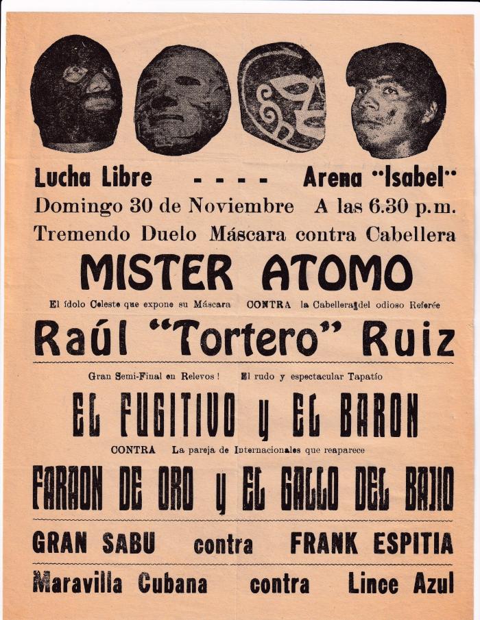 Míster Átomo y Raúl “Tortero” Ruiz, cartel de lucha libre en la Arena Isabel 