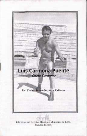 Semblanza de Luis Carmona Puente, “Chato” Carmona
