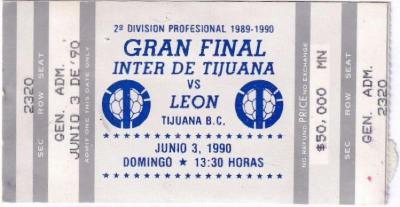 Boleto Inter de Tijuana vs León, gran final de Segunda División 1989-90