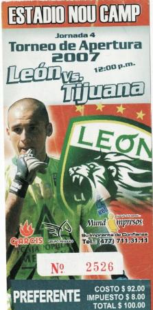 Boleto León vs Tijuana, Apertura 2007