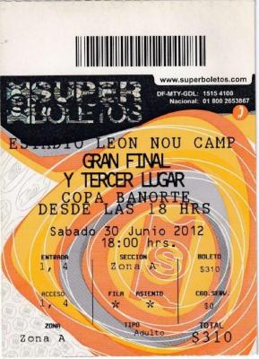 Boleto para la gran final y tercer lugar de Copa Banorte, 2012