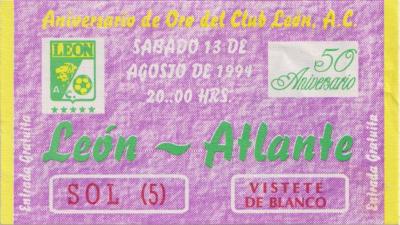 Boleto León vs Atlante, 50 Aniversario del Club León 
