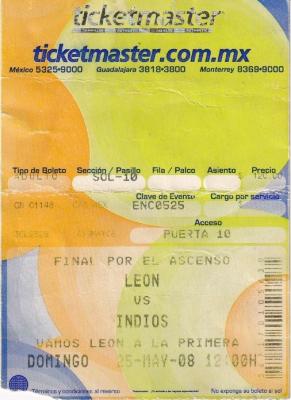 Boleto León vs Indios, Final por el Ascenso 2008
