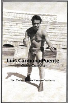 El legendario “Chato” Carmona 