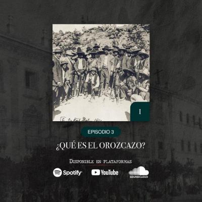 Tertulia Podcast -T1 - Episodio 3 - ¿Qué es el Orozcazo?